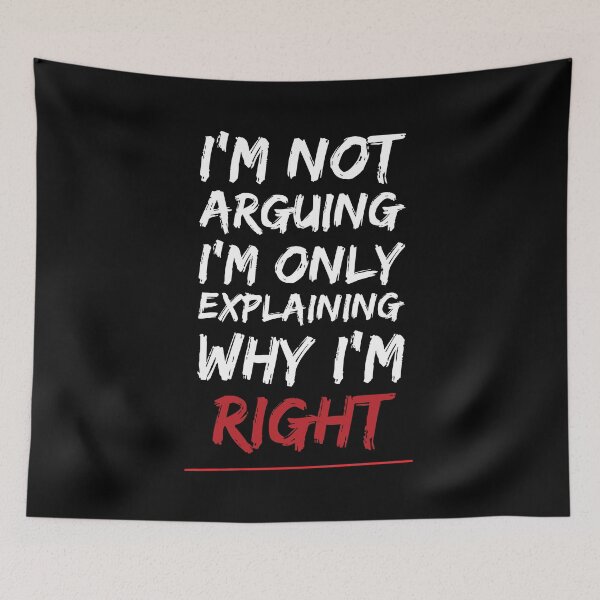 Item preview, I’m Not Arguing I’m Explaining Why I’m Right Shirt | Sarcastic Typography Design | Funny Vintage Streetwear Graphic designed and sold by DESIGNNOUR.
