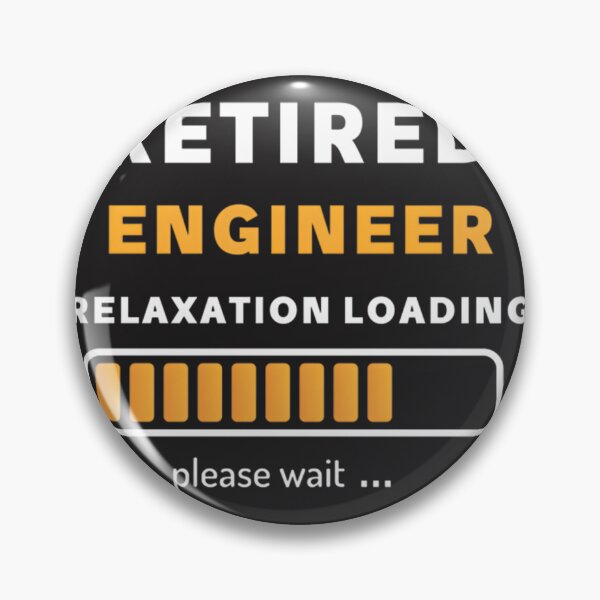 Item preview, Retired Engineer Relaxation Loading Funny Retirement Design designed and sold by MOHAMMEDIDRIES.