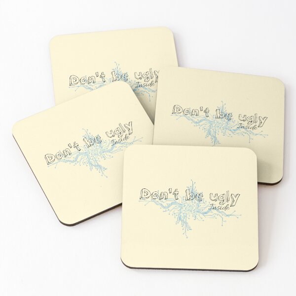 Item preview, Don't be ugly...inside designed and sold by QukiDesign.