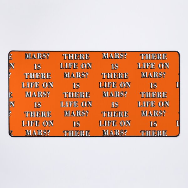 Item preview, is there life on mars sign music song iconic orange designed and sold by Doctor Schtrudel.
