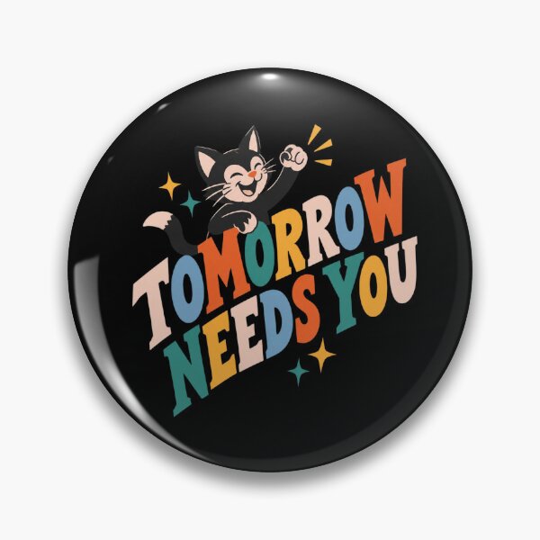 Item preview, Tomorrow Needs You Cat designed and sold by DiyaLin009.