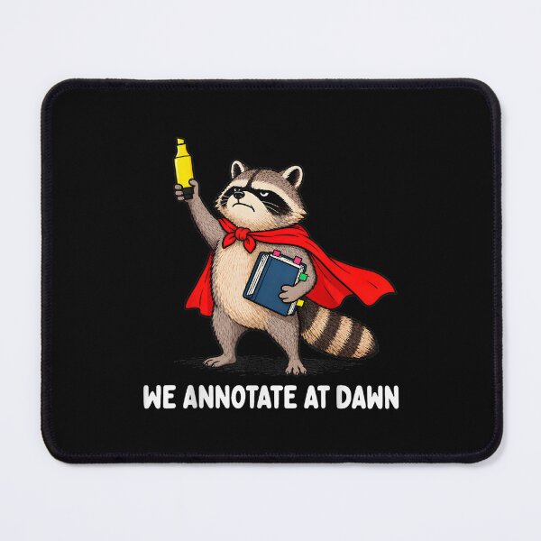 Item preview, We Annotate At Dawn designed and sold by lopeztamdinh.