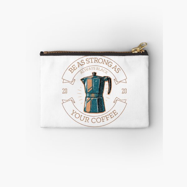 Item preview, Be as Strong as Your Coffee Motivational Quote Design for Coffee Lovers designed and sold by Crystal ARich.