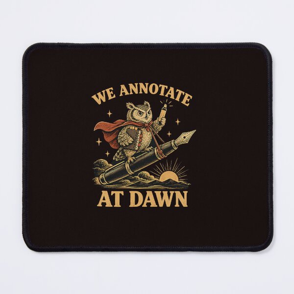 Item preview, We Annotate At Dawn Owl English Teacher designed and sold by ImeldaSparks.