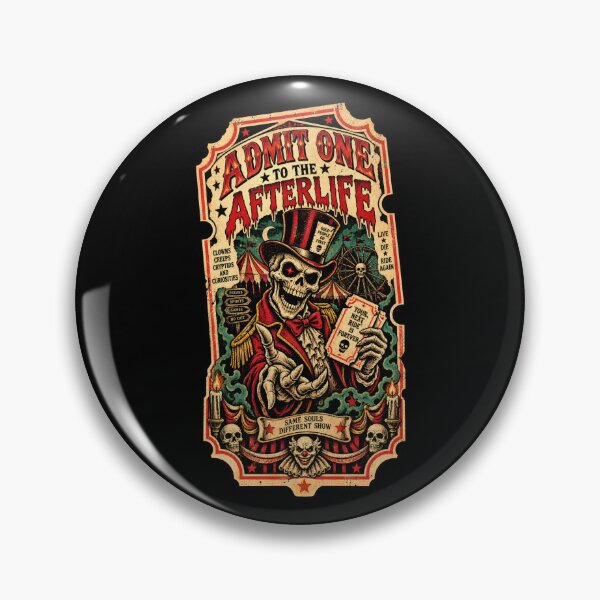 Item preview, Admit One to the Afterlife – Vintage Horror Carnival Skeleton designed and sold by SidTastic .