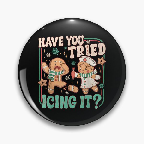 Item preview, Gingerbread Have You Tried Icing It Funny Christmas Nurse designed and sold by LittleNhutton.