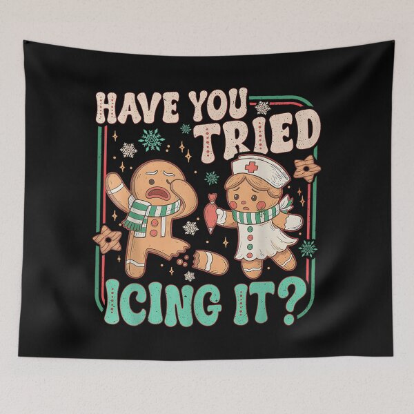 Item preview, Gingerbread Have You Tried Icing It Funny Christmas Nurse designed and sold by LittleNhutton.
