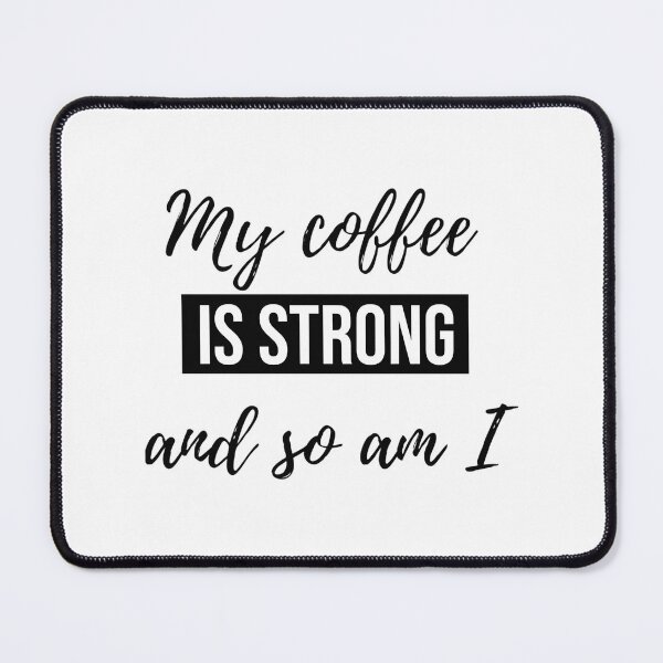 Item preview, Bold and Strong Coffee Illustration for Coffee Lovers designed and sold by Crystal ARich.