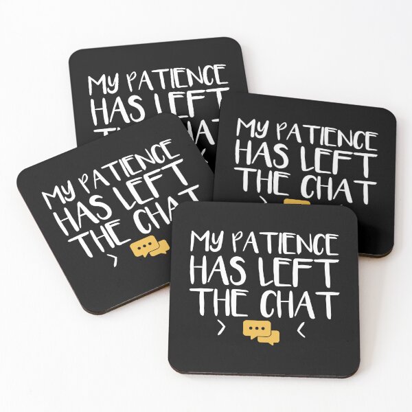 Item preview, My Patience Has Left the Chat | Funny Sarcastic Typography | Vintage 90s Internet Humor designed and sold by DESIGNNOUR.