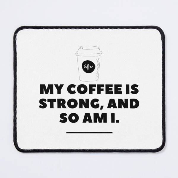 Item preview, Strong Coffee Addict Vibes Funny Caffeine Lover Design designed and sold by Crystal ARich.