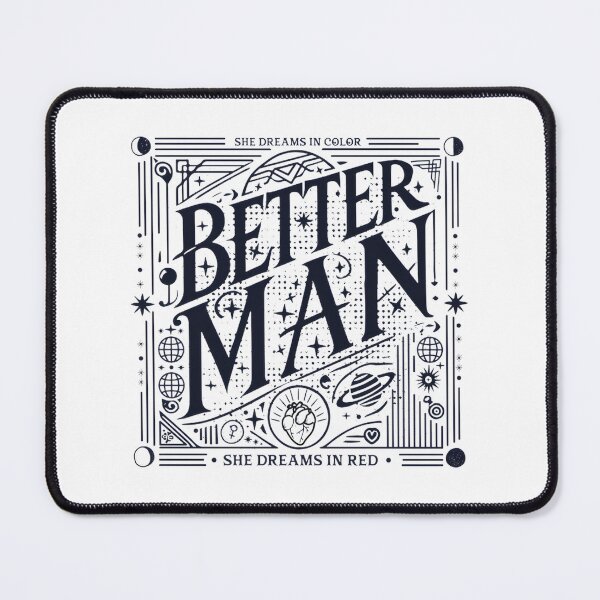 Item preview, Inspirational Better Man Motivational Quote Design for Personal Growth designed and sold by Karamallah.