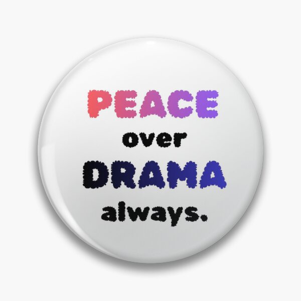 Item preview, #DarkPsychology "PEACE over DRAMA, always." designed and sold by Inktypolis.