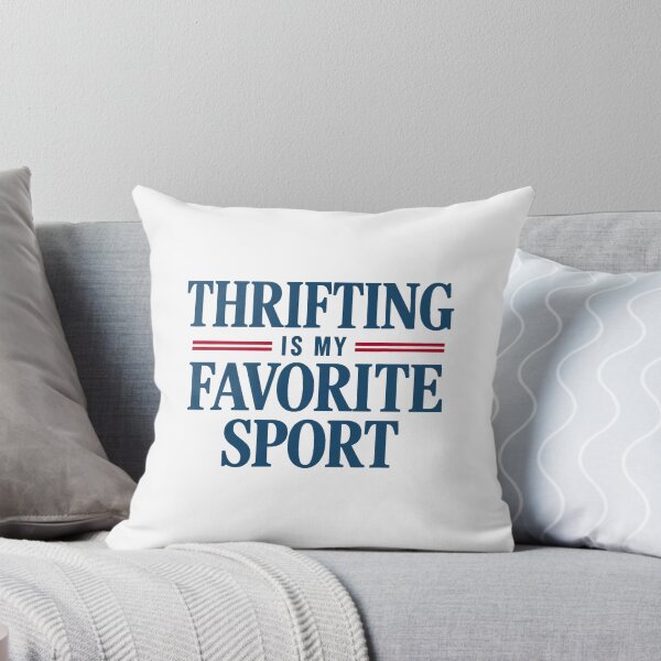 Item preview, Thrifting Is My Favorite Sport Funny Thrift Shopper designed and sold by ImeldaSparks.