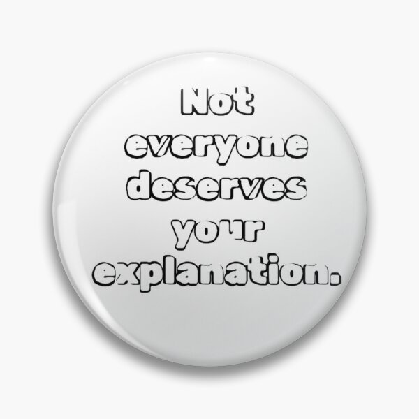 Item preview, #DarkPsychology "Not Everyone deserves your explanation." designed and sold by Inktypolis.