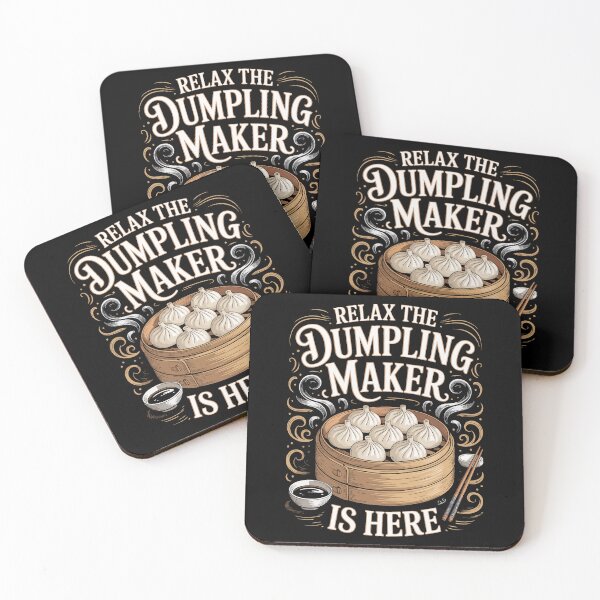 Item preview, Relax The Dumpling Maker Is Here designed and sold by jkrphoto.