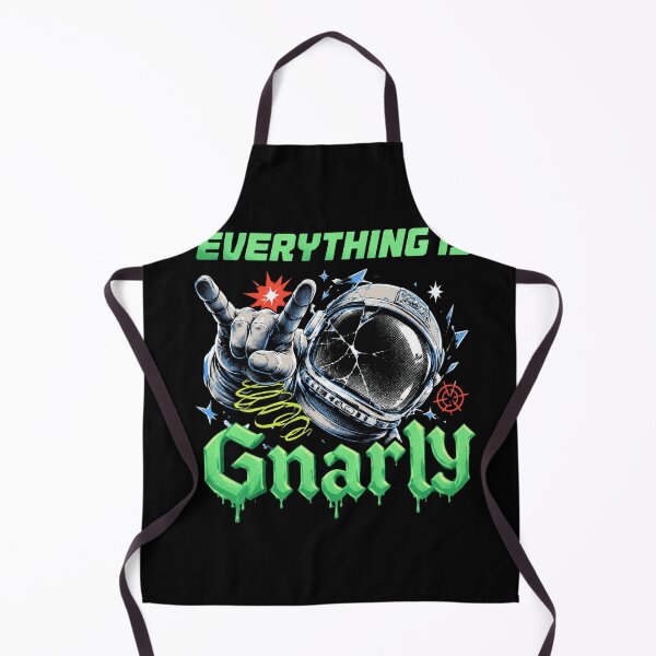 Item preview, Everything Is Gnarly designed and sold by elsiechillqzde.