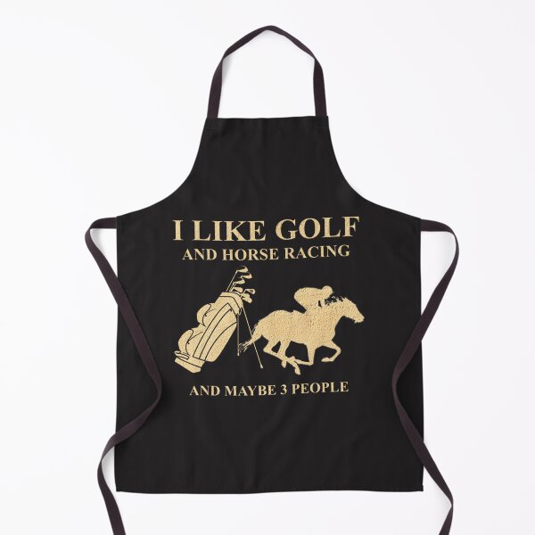 Item preview, I Like Golf and Horse Racing and Maybe People Funny Quote for Golf and Horse Racing Lovers designed and sold by Albyna.