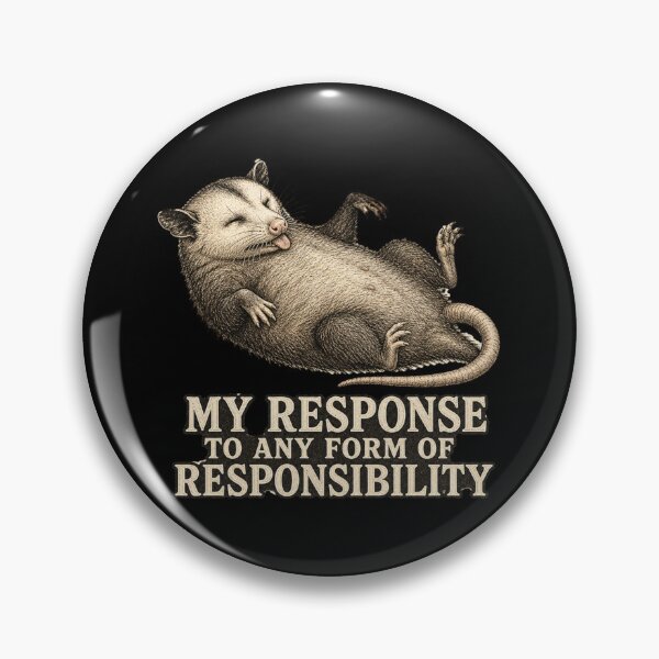 Item preview, My Response To Any Form Of Responsibility Shirt, Funny Possum T-Shirt, Vintage Naturalist Tee, Relatable Humor Gift Shirt, Funny Avoidant Animal Graphic designed and sold by TshirtsLabs.