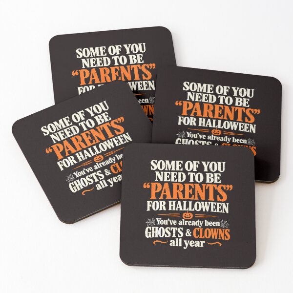 Item preview, Some of You Need to Be Parents for Halloween designed and sold by ImeldaSparks.