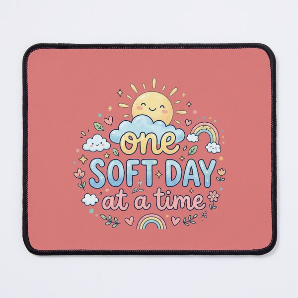 Item preview, One Soft Day At A Time – Mental Health & Self-Care Quote designed and sold by WallMuseStudio .