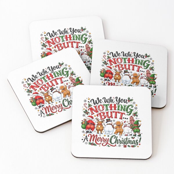 Item preview, We Wish You Nothing Butt A Merry Christmas designed and sold by lopeztamdinh.