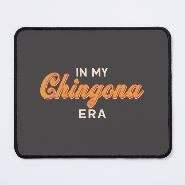 Item preview, In My Chingona Era Empowerment Design Celebrating Strength and Confidence designed and sold by octaviolima.