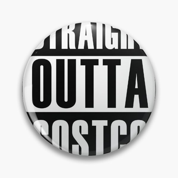 Item preview, Straight Outta Costco Funny Shopping Humor Design designed and sold by Seapickle.