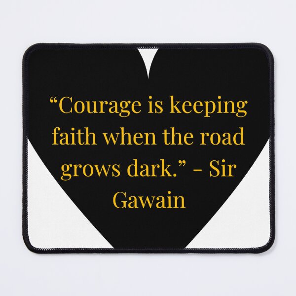 Item preview, Sir Gawain Quote – Arthurian tradition Gold Text Black Heart designed and sold by TheIconSmith.