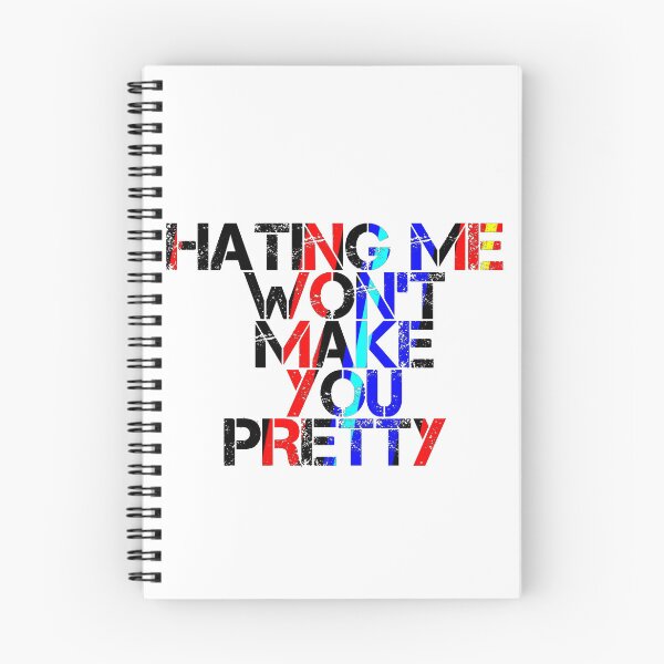 Item preview, Hating Me Won't Make You Pretty designed and sold by ZooStateofMind.