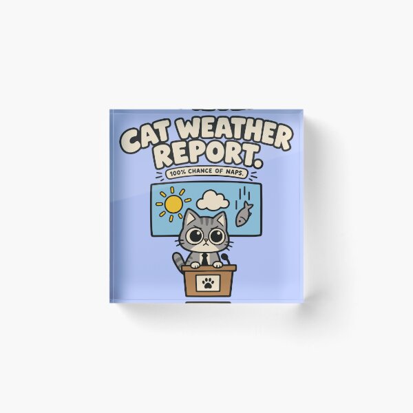 Item preview, Cat Weather Report Funny Cat Meteorologist designed and sold by MewMade.