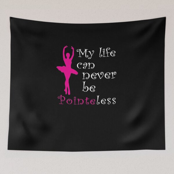 Item preview, My Life Can Never Be Pointeless designed and sold by TeeTimeGuys.