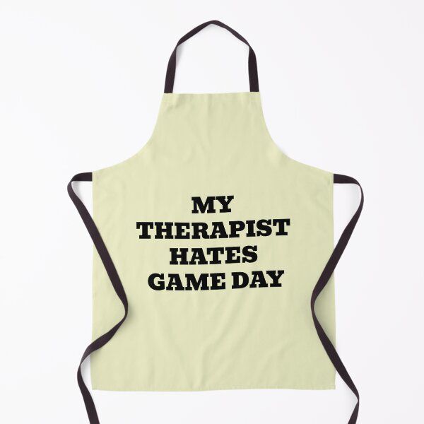 Item preview, My Therapist Hates Game Day designed and sold by WakeNBake-Tees.