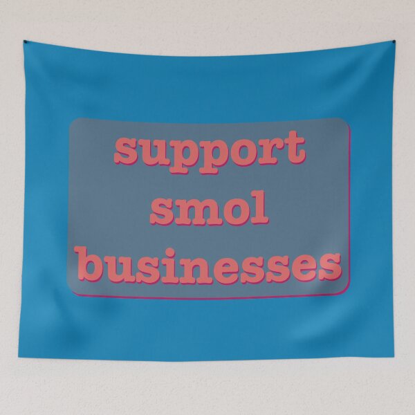 Item preview, Support Smol Businesses designed and sold by Em&Nig.