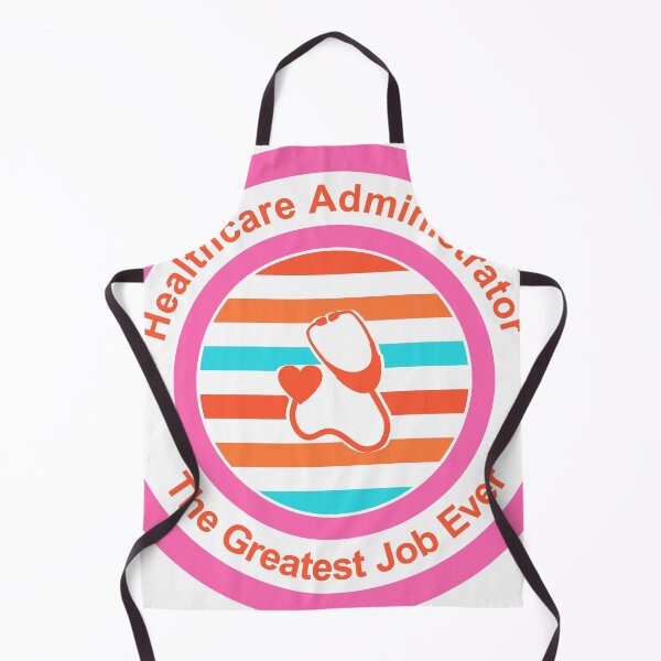 Item preview, Healthcare Administrator The Greatest Job Ever designed and sold by TheIconSmith.