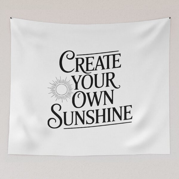 Item preview, Create Your Own Sunshine designed and sold by Frank Ring.