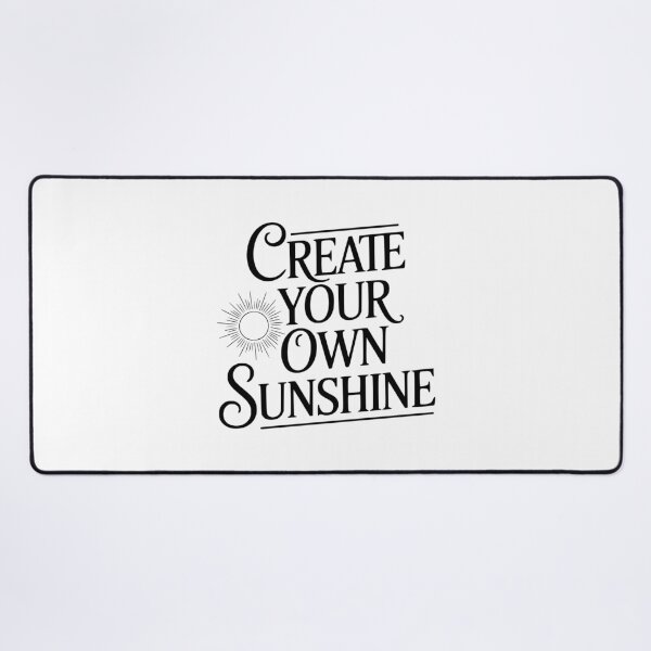 Item preview, Create Your Own Sunshine designed and sold by Frank Ring.