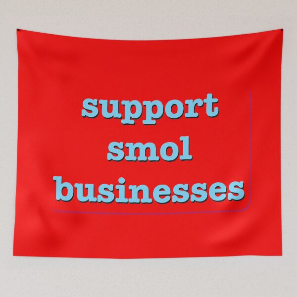 Item preview, Support Smol Businesses designed and sold by Em&Nig.
