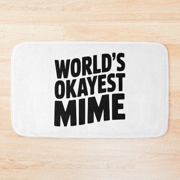 Item preview, World's Okayest Mime designed and sold by Frank Ring.