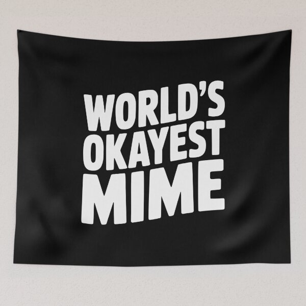 Item preview, World's Okayest Mime designed and sold by Frank Ring.