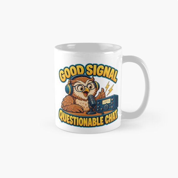 Item preview, Ham Radio Owl Good Signal Questionable Chat designed and sold by SAS-Designer.