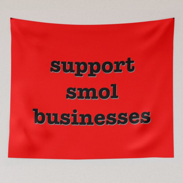 Item preview, Support Smol Businesses designed and sold by Em&Nig.