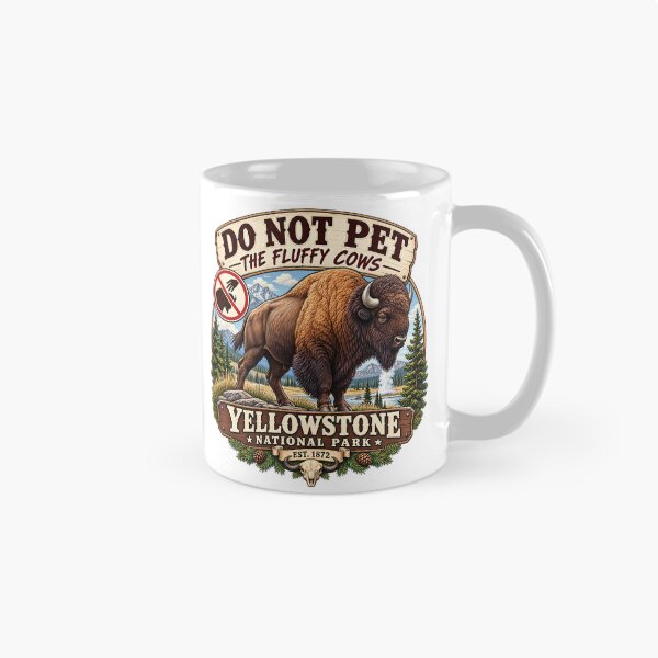Item preview, Yellowstone Bison National Park Do Not Pet The Fluffy Cows  designed and sold by Rtcraftani.