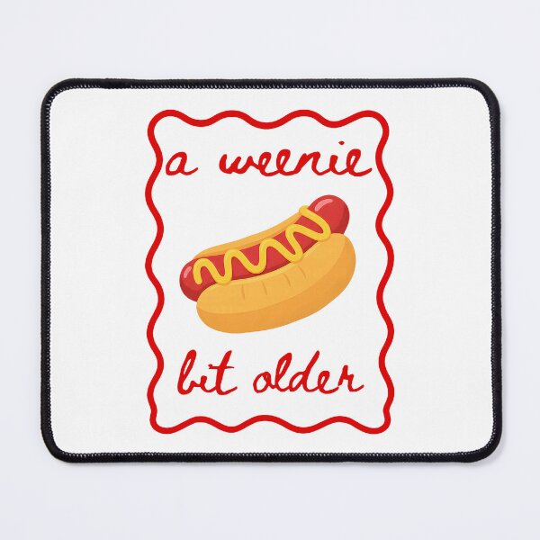 Item preview, A Weenie Bit Older Funny Hot Dog Birthday designed and sold by ostenlee.