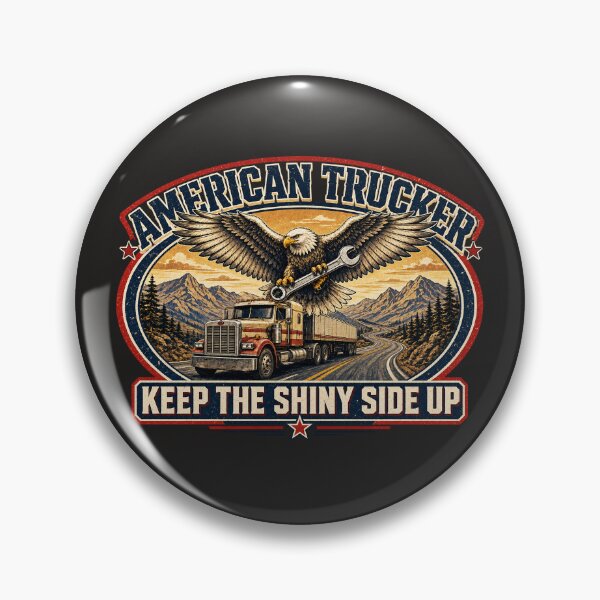 Item preview, American Trucker Keep The Shiny Side Up - Eagle Semi Truck Wrench Art designed and sold by NomadForge.