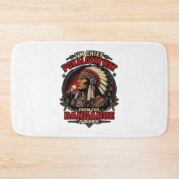 Item preview, I'm Chief Pokalotatwat From Bangahoe Tribe Meme designed and sold by OddPopARt.