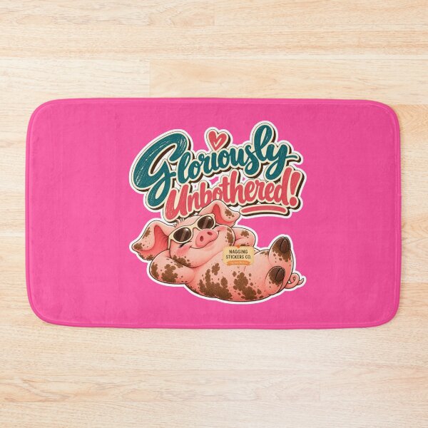 Item preview, GLORIOUSLY UNBOTHERED! BY NAGGINGSTICKERSCO. ROLL LIKE A PIG! COLLECTION | ELECTRIC PINK Edition | No.01 designed and sold by LaMaisonOfMY.