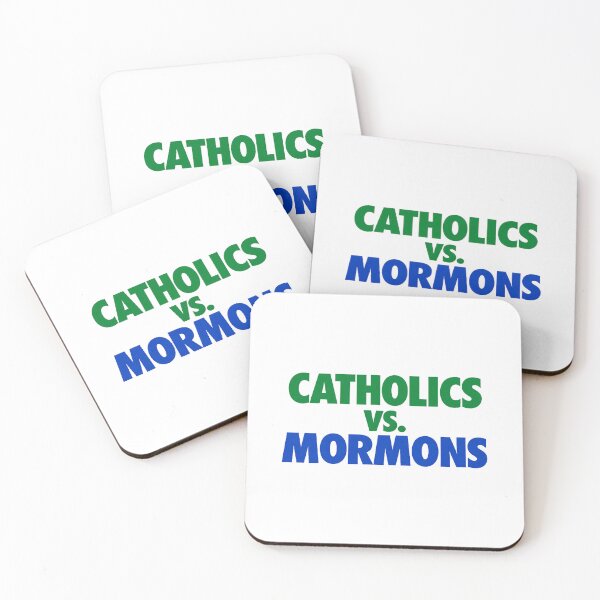 Item preview, Catholics vs Mormons Funny Religious Rivalry Quote designed and sold by ostenlee.