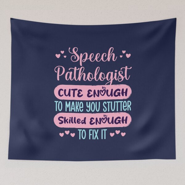 Item preview, Speech Pathologist Cute Enough to Make You Stutter designed and sold by jaygo.
