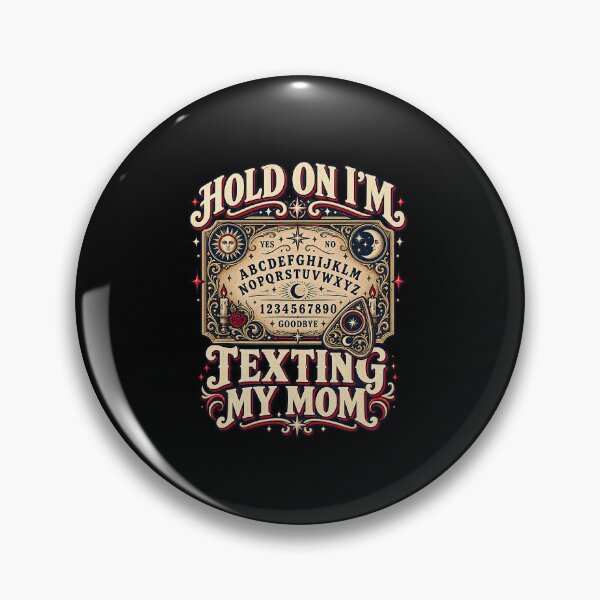 Item preview, Hold On I'm Texting My Mom Ouija Board Halloween designed and sold by OddPopARt.