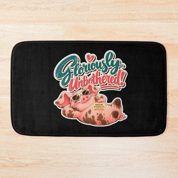Item preview, GLORIOUSLY UNBOTHERED! BY NAGGINGSTICKERSCO. ROLL LIKE A PIG! COLLECTION | BLACK Edition | No.01 designed and sold by LaMaisonOfMY.
